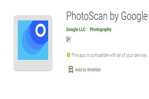 PhotoScan App- By Google